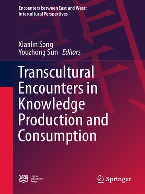 cover image of Transcultural Encounters in Knowledge Production and Consumption
